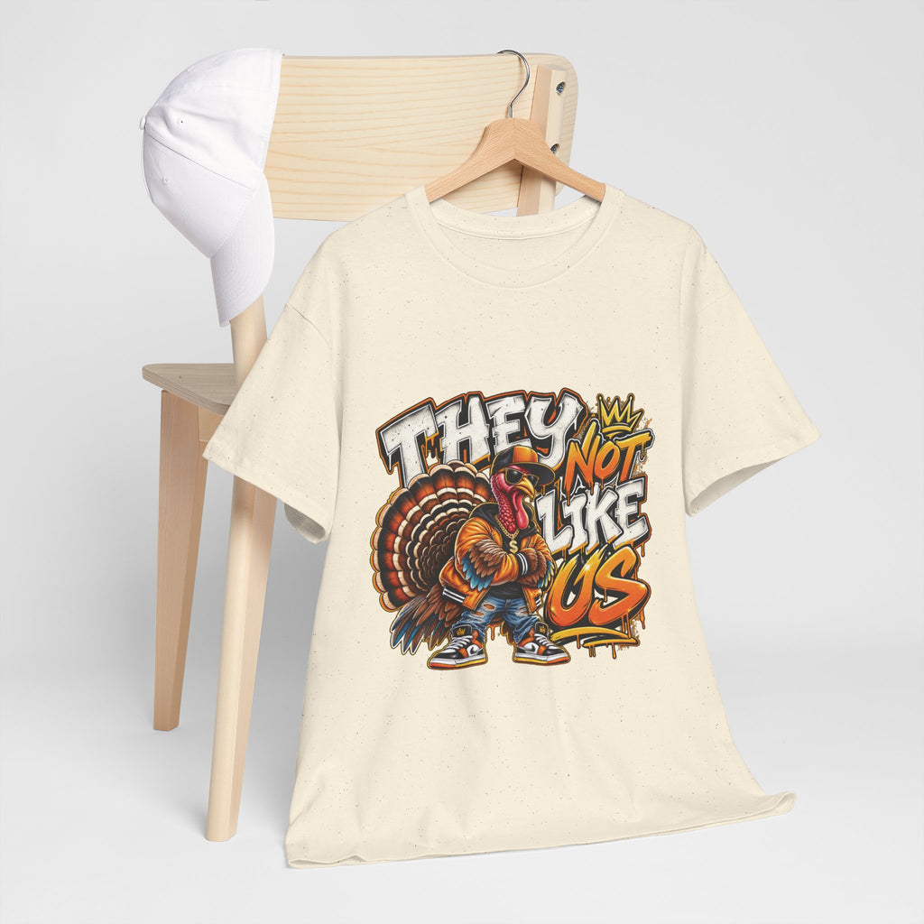They Not Like Us Turkey Tee | Streetwear Thanksgiving Graphic Shirt