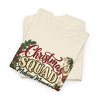Christmas Squad Make Memories Together Holiday T-Shirt