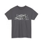 I Don’t Know Him Couples Statement T-Shirt