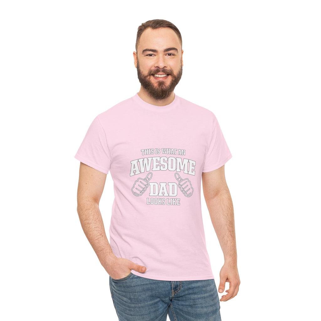 Awesome Dad T-Shirt | "This Is What An Awesome Dad Looks Like", Fathers Day Tee