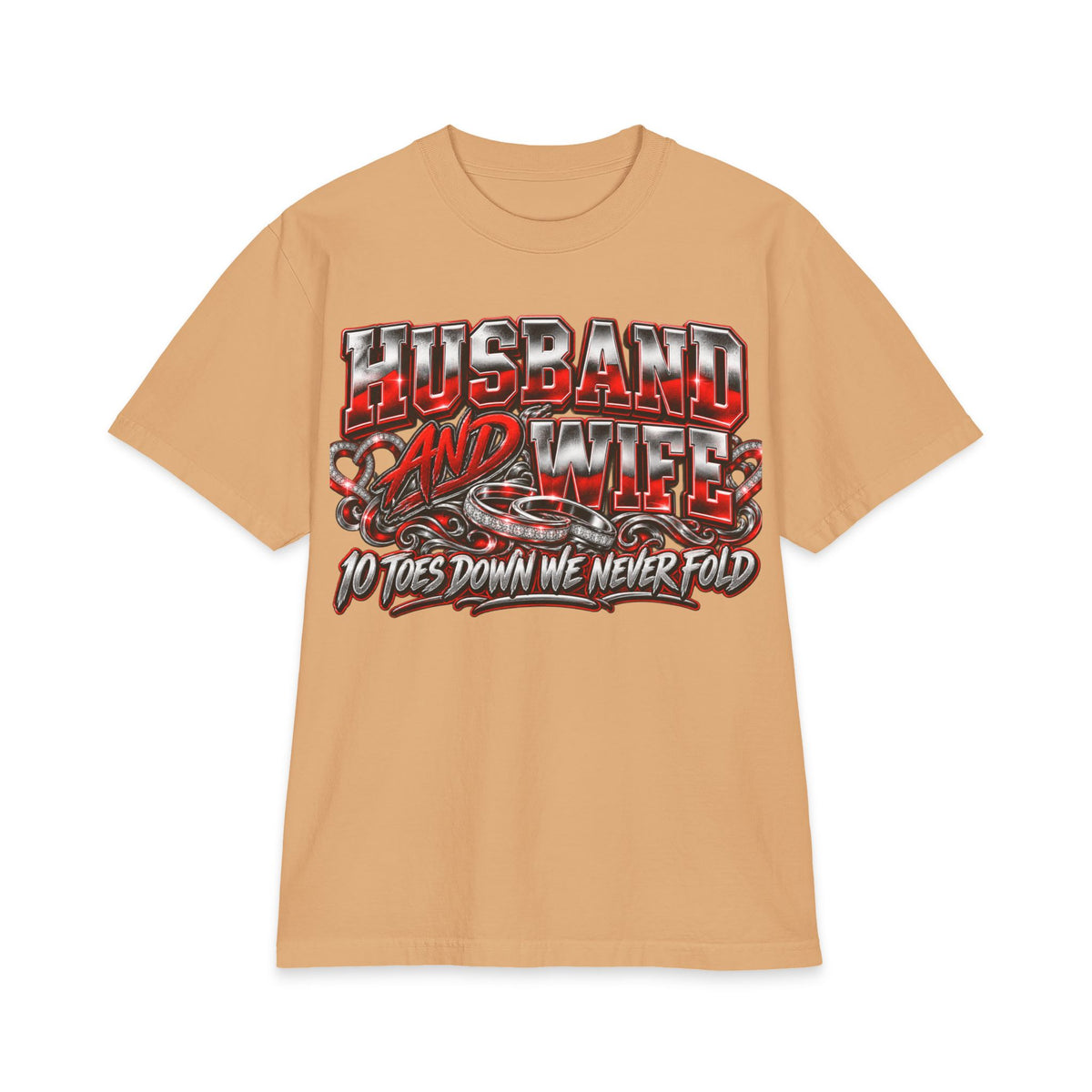 Husband and Wife Graphic Tee | 10 Toes Down We Never Fold T-Shirt