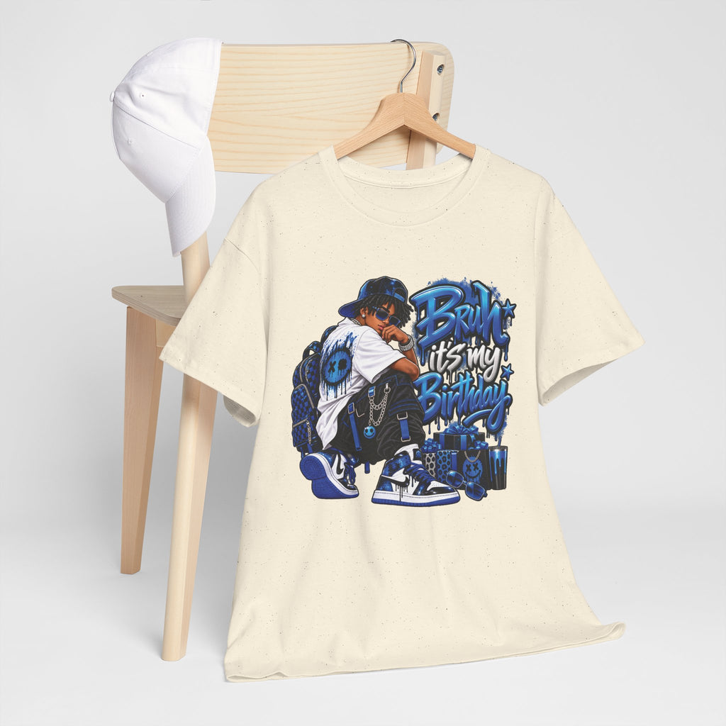 Bruh It’s My Birthday Graphic T-Shirt