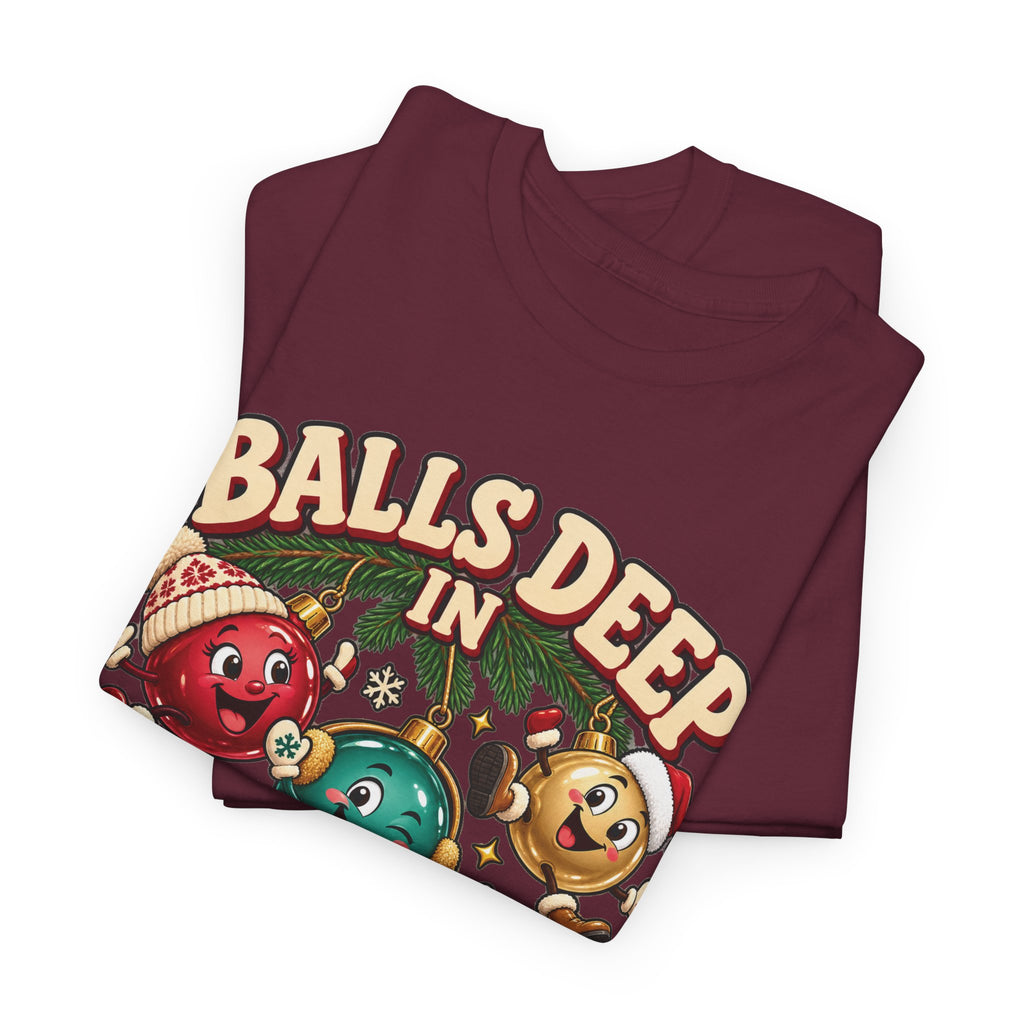 Balls Deep in Christmas Spirit Graphic Tee