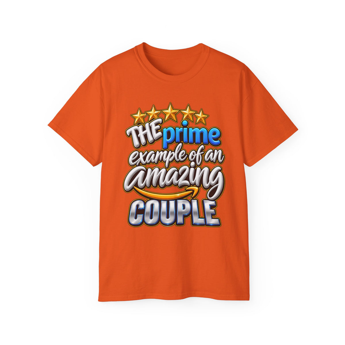 The Prime Example of an Amazing Couple T-Shirt