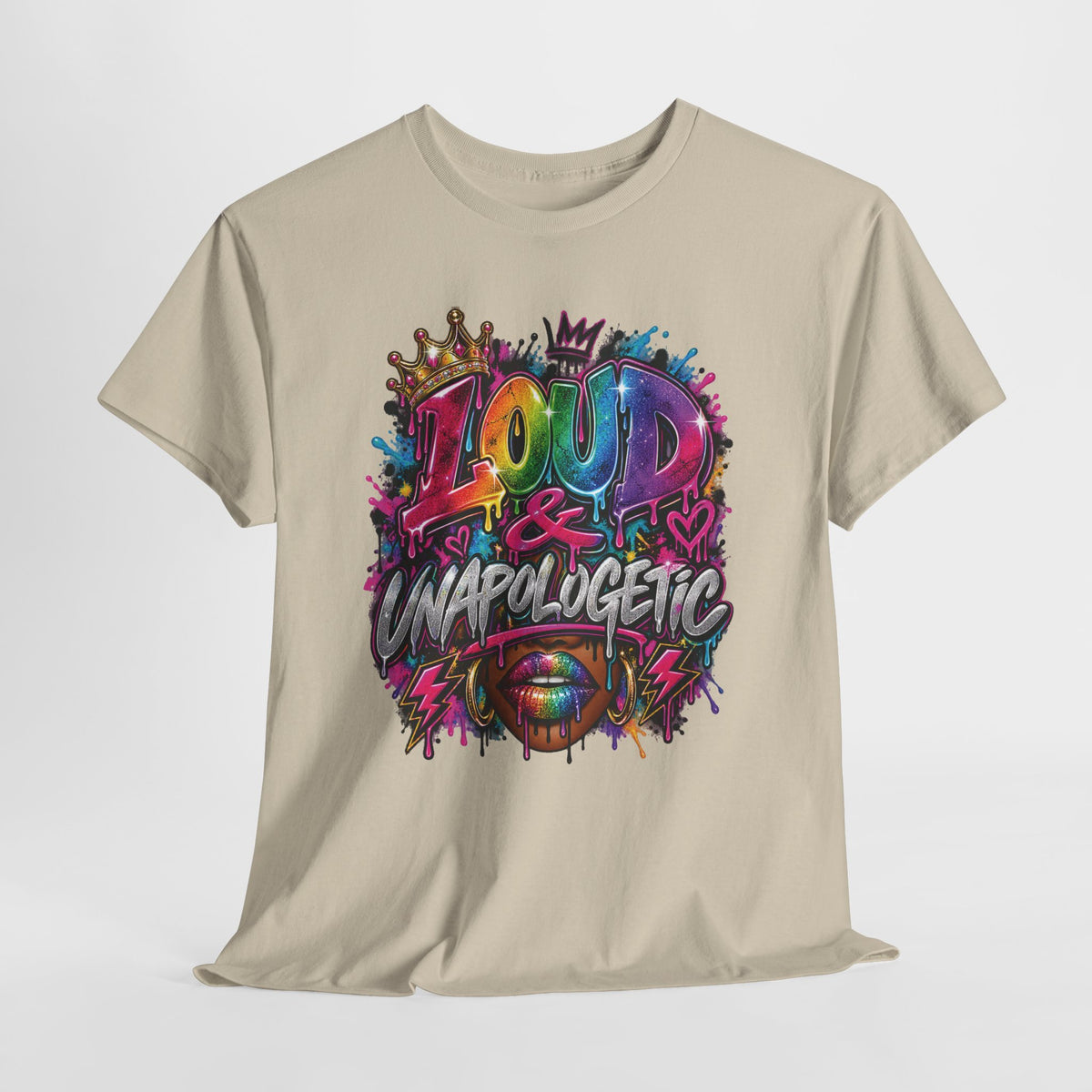 Loud & Unapologetic T-Shirt | Colorful Graffiti Typography, Bold Street Art Tee