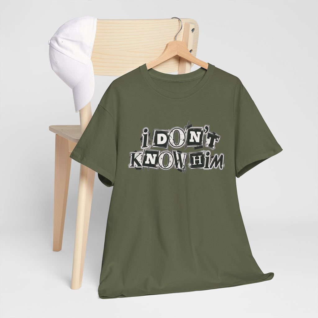 I Don’t Know Him Couples Statement T-Shirt