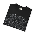 It’s My Birthday Graphic T-Shirt