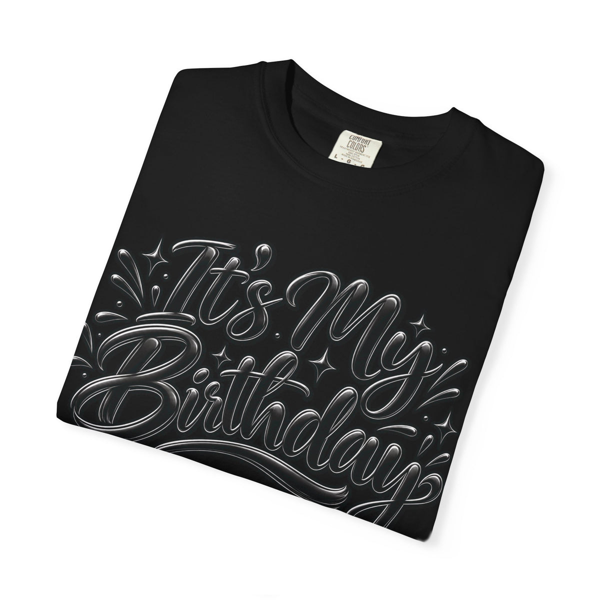 It’s My Birthday Graphic T-Shirt