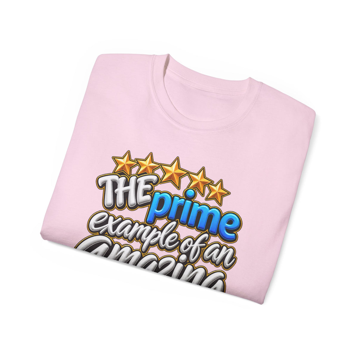 The Prime Example of an Amazing Couple T-Shirt