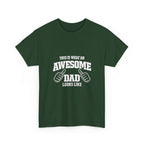 Awesome Dad T-Shirt | "This Is What An Awesome Dad Looks Like", Fathers Day Tee