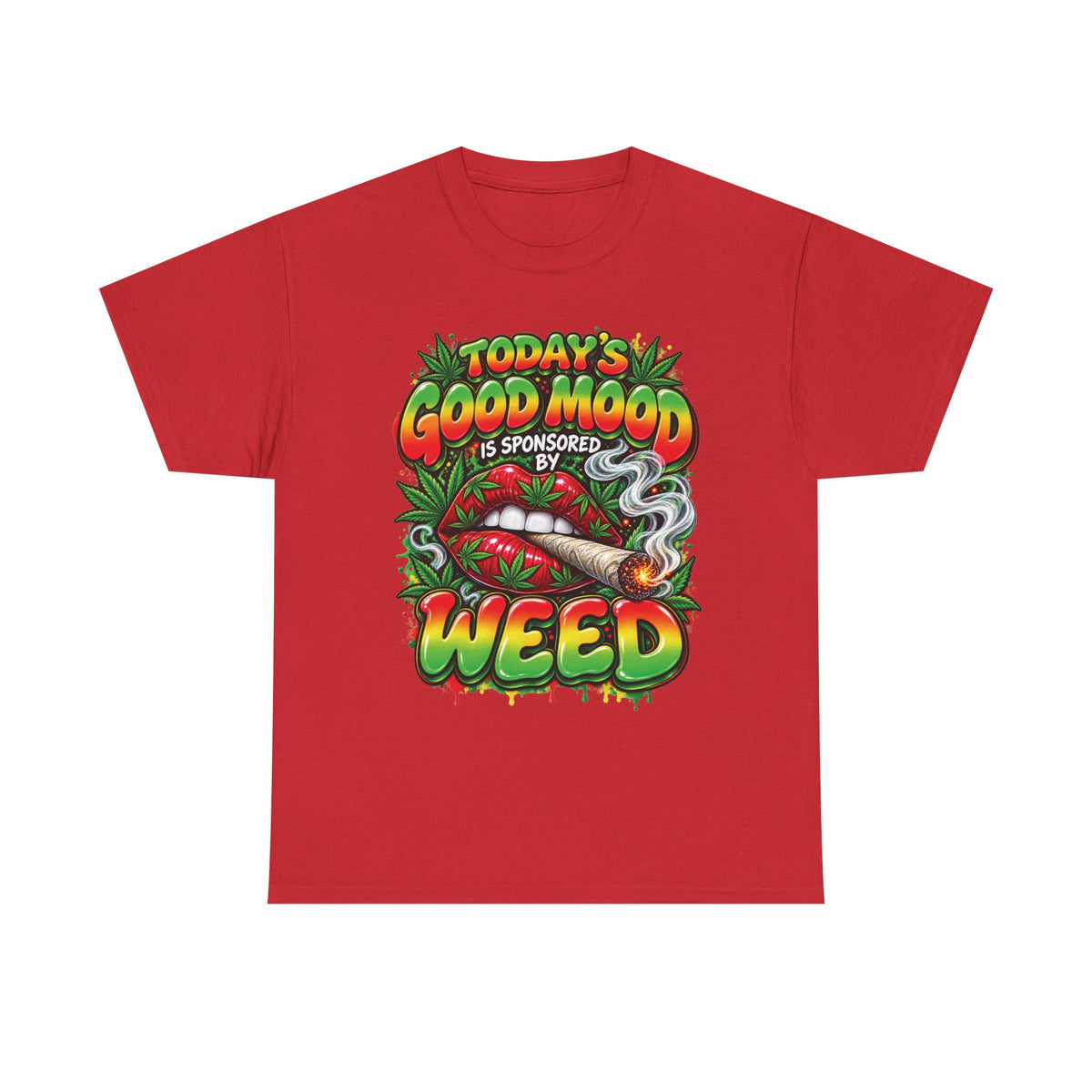 Todays Good Mood Is Sponsored By Weed Tee | Cannabis Graphic Shirt