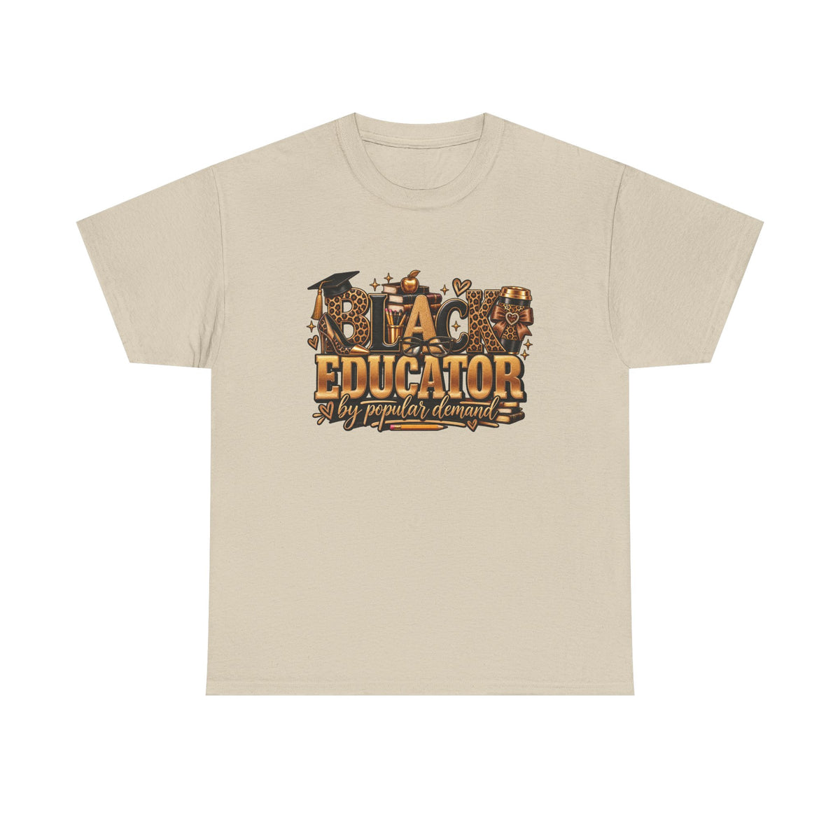 Black Educator by Popular Demand T-Shirt | Teacher School Icons Design