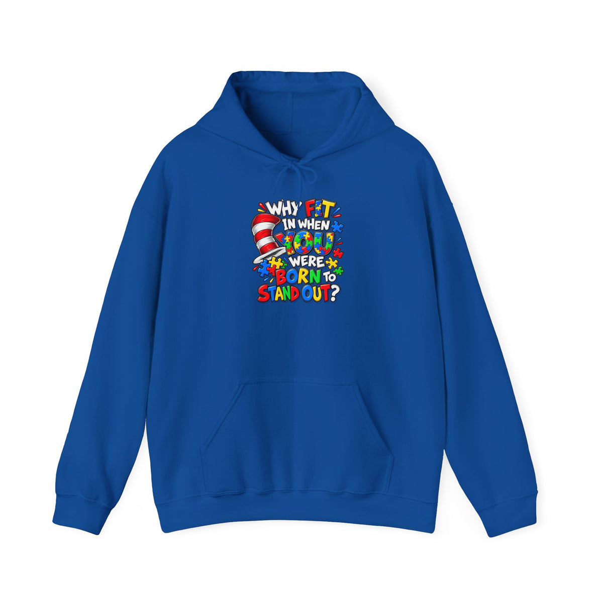 Dr. Seuss Cat in the Hat Quote Hoodie | Why Fit In When You Were Born To Stand Out Autism