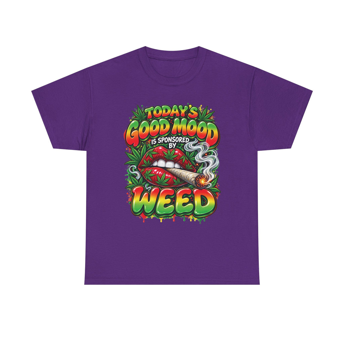 Todays Good Mood Is Sponsored By Weed Tee | Cannabis Graphic Shirt