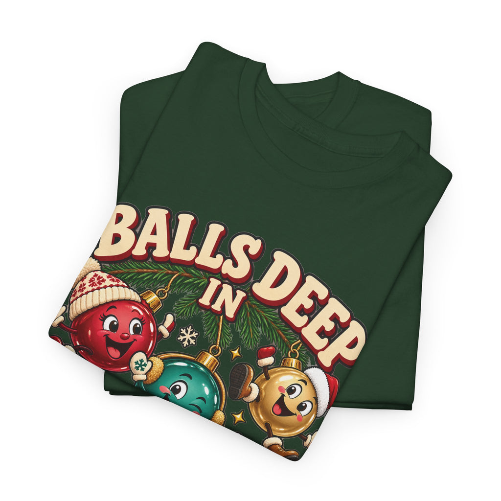 Balls Deep in Christmas Spirit Graphic Tee