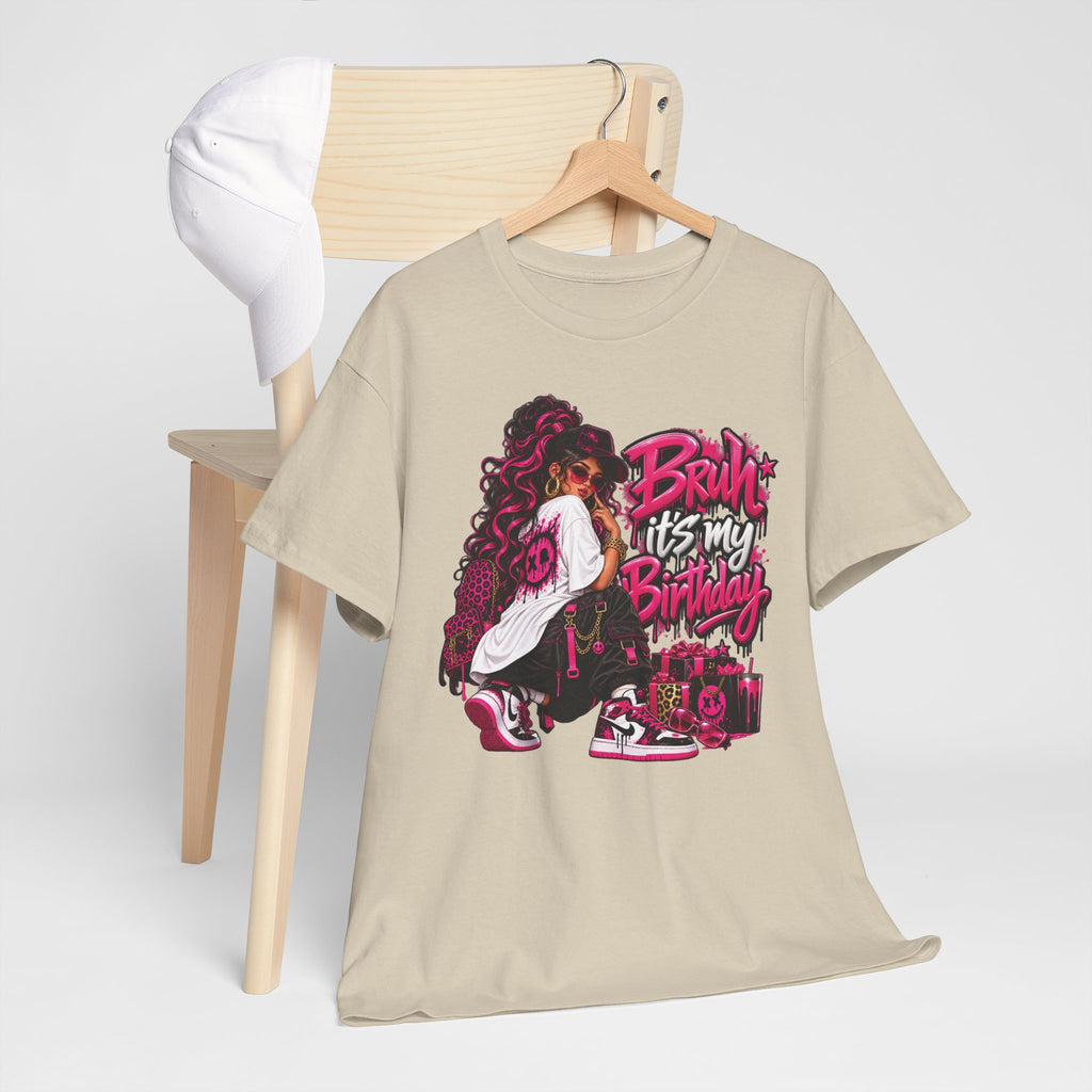 “Bruh, It’s My Birthday” Birthday Graphic T-Shirt