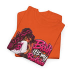 “Bruh, It’s My Birthday” Birthday Graphic T-Shirt