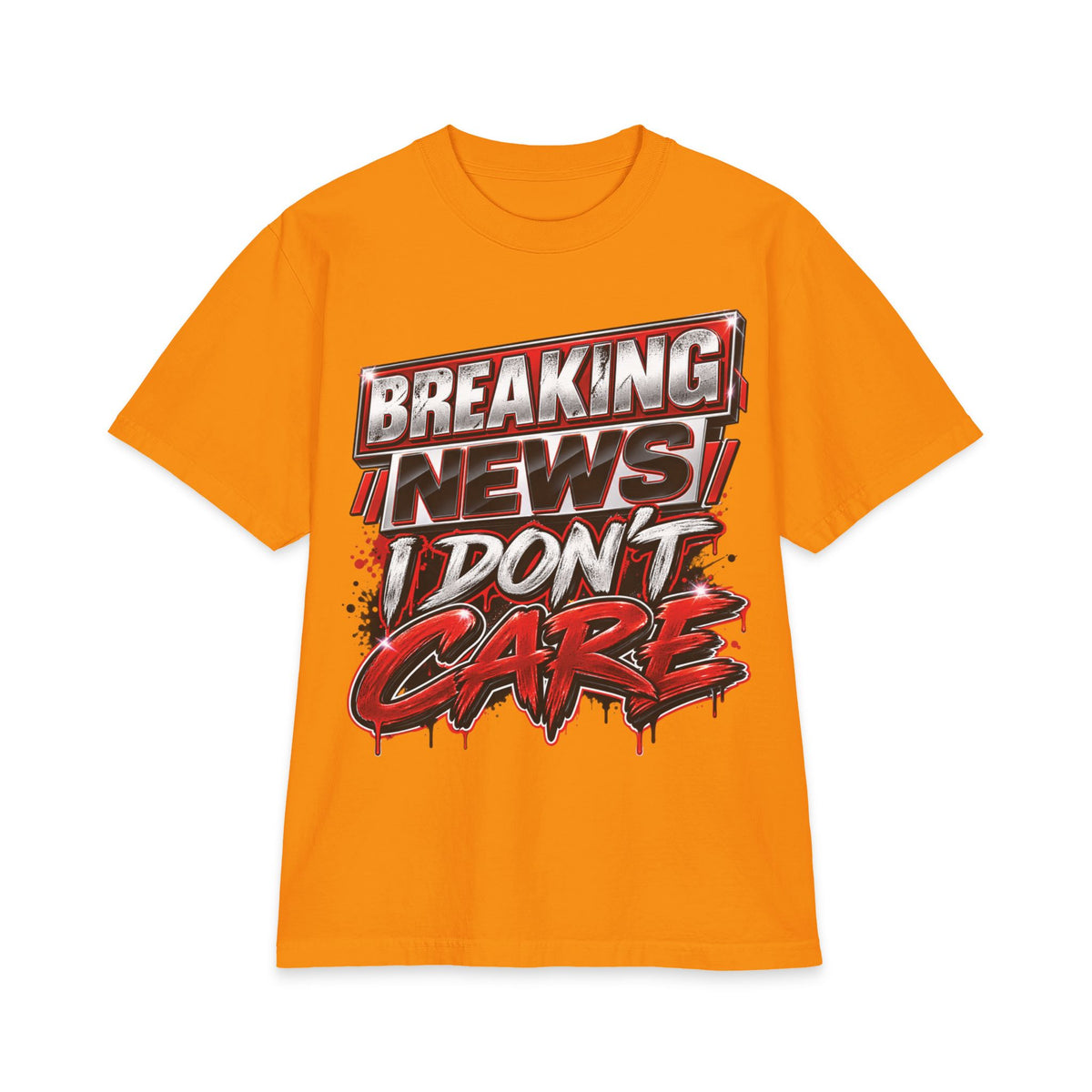 Breaking News I Don't Care T-Shirt | Graphic Statement Tee