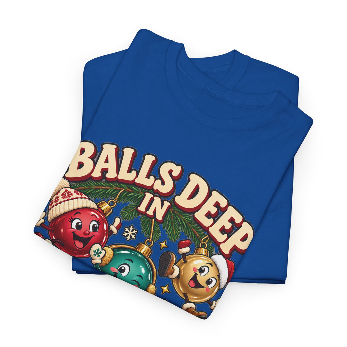 Balls Deep in Christmas Spirit Graphic Tee