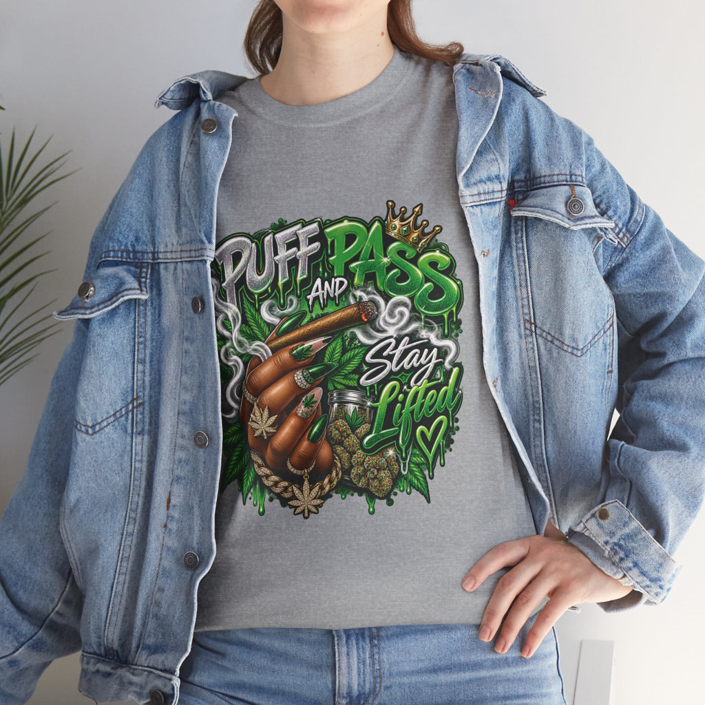 Puff and Pass Stay Lifted T-Shirt | Cannabis Leaf Graphic Tee