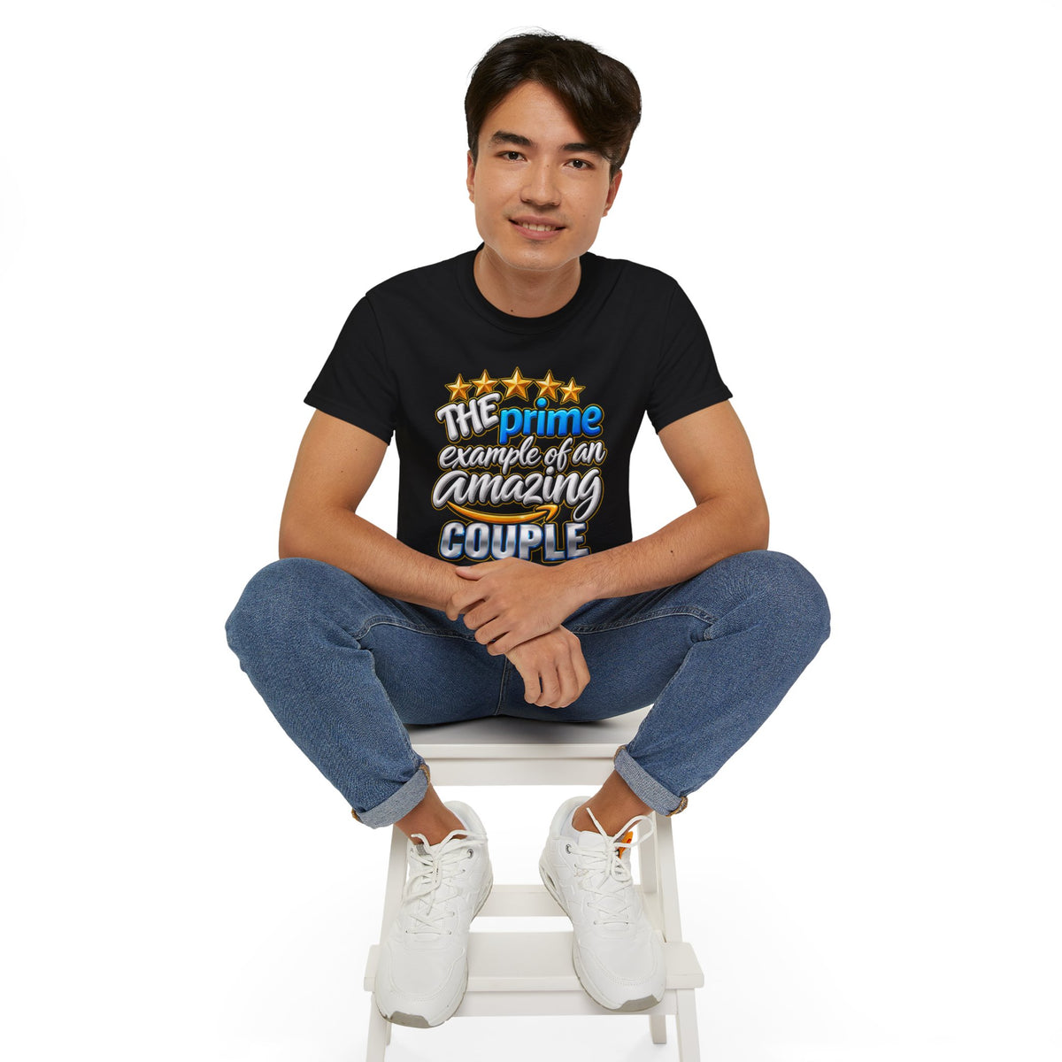 The Prime Example of an Amazing Couple T-Shirt