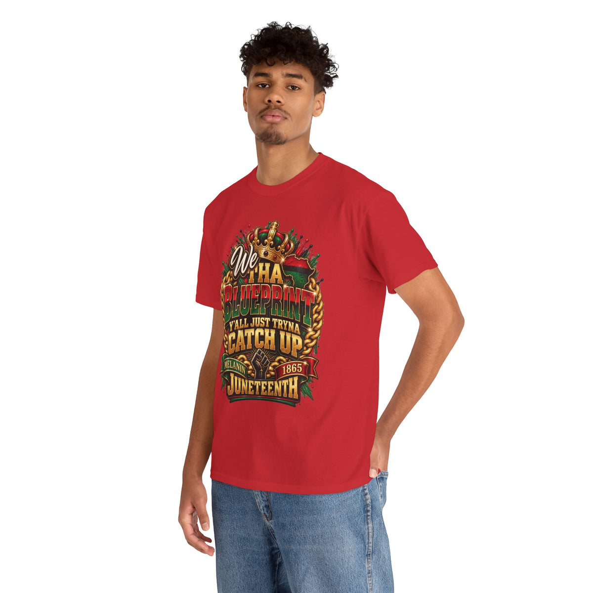 We Have the Blueprint Y'all Just Tryna Catch Up Juneteenth Tee | Melanin 1865