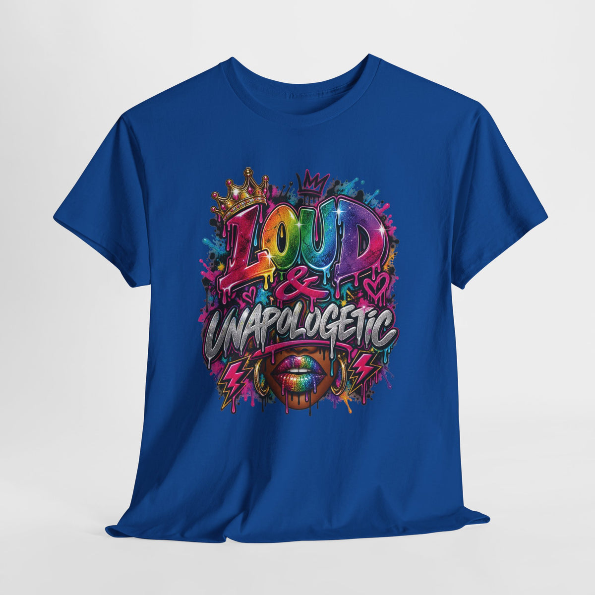 Loud & Unapologetic T-Shirt | Colorful Graffiti Typography, Bold Street Art Tee