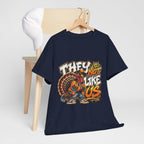 They Not Like Us Turkey Tee | Streetwear Thanksgiving Graphic Shirt