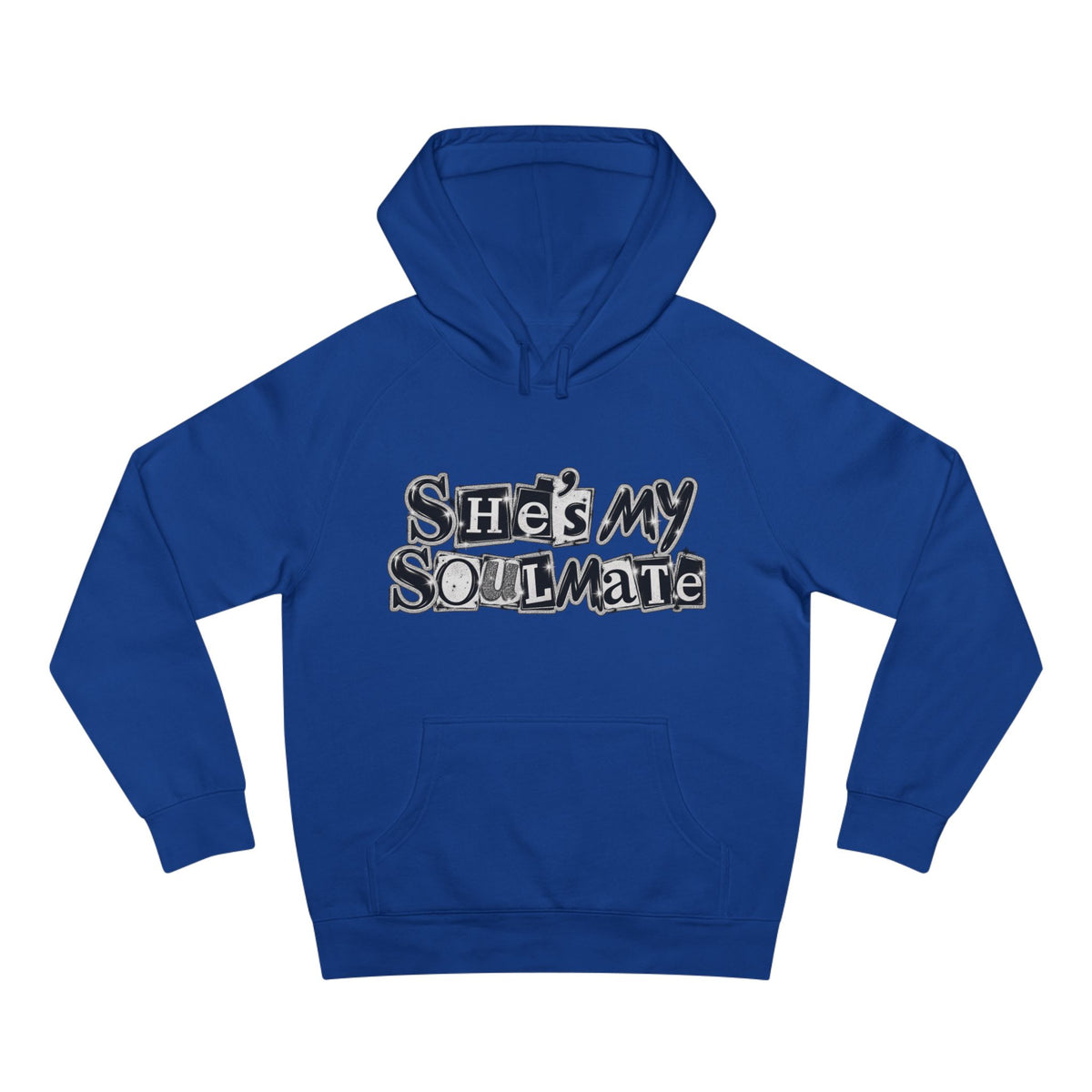 She's My Soulmate  Couples Romantic  Quote Hoodie
