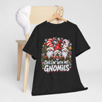 Chillin' With My Gnomies T-Shirt | Christmas Gnome Trio Tee