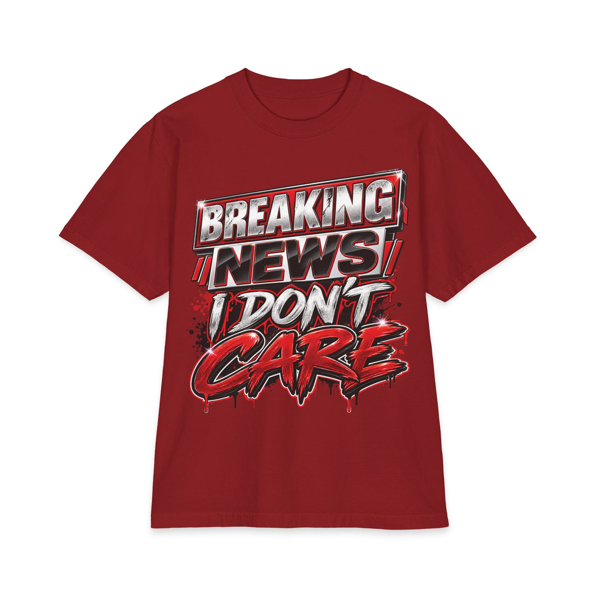 Breaking News I Don't Care T-Shirt | Graphic Statement Tee