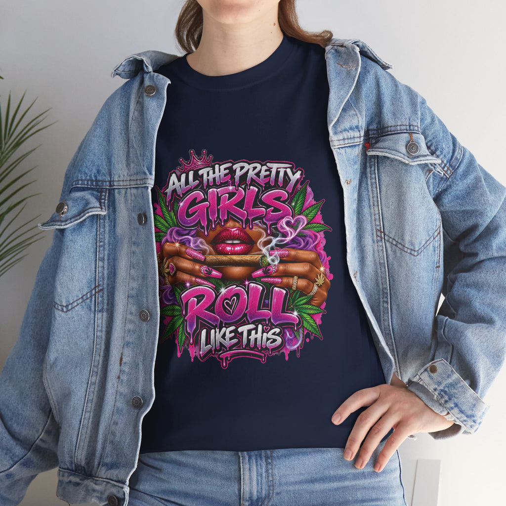 All The Pretty Girls Roll Like This T-Shirt | Pink Graffiti Cannabis Hands Design