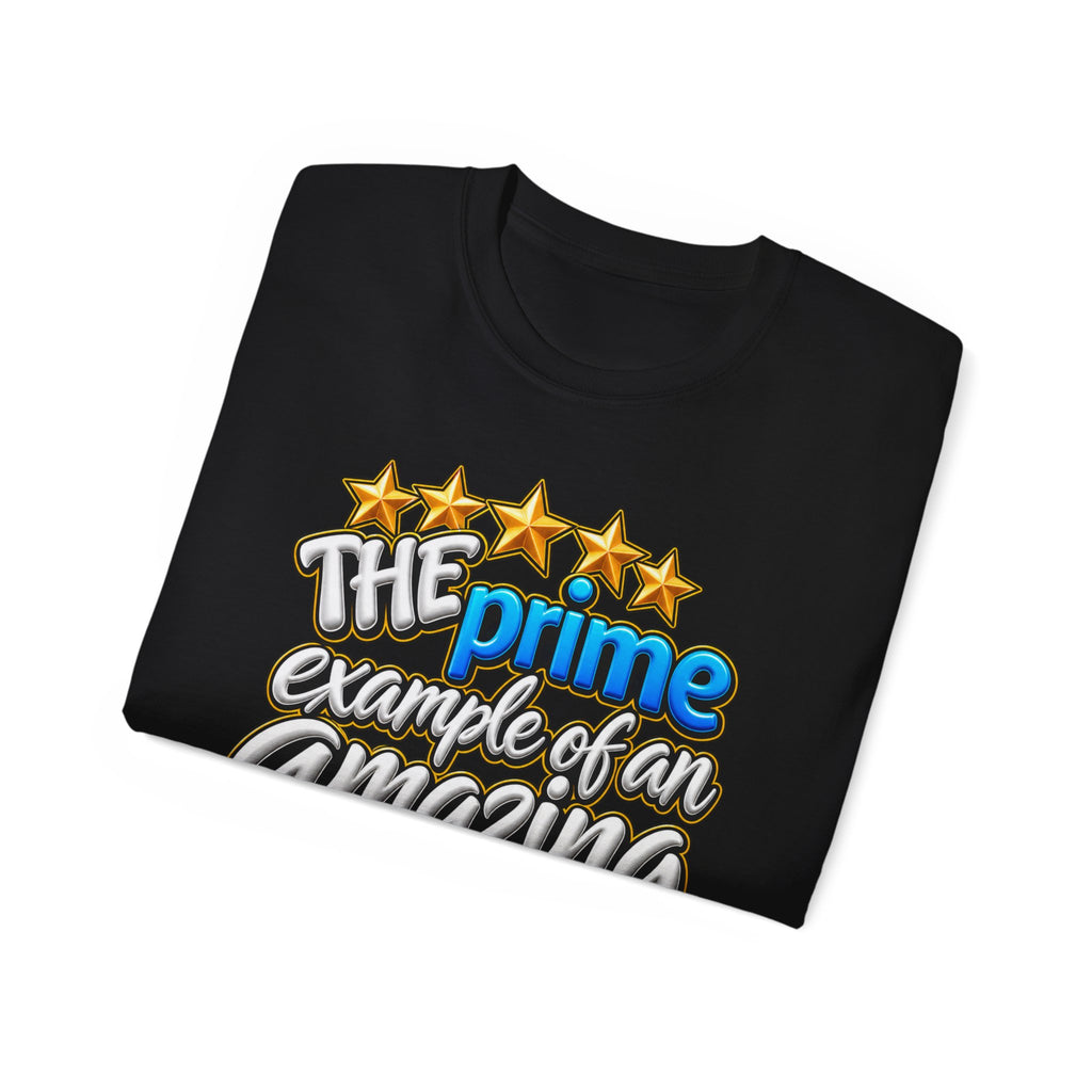 The Prime Example of an Amazing Couple T-Shirt