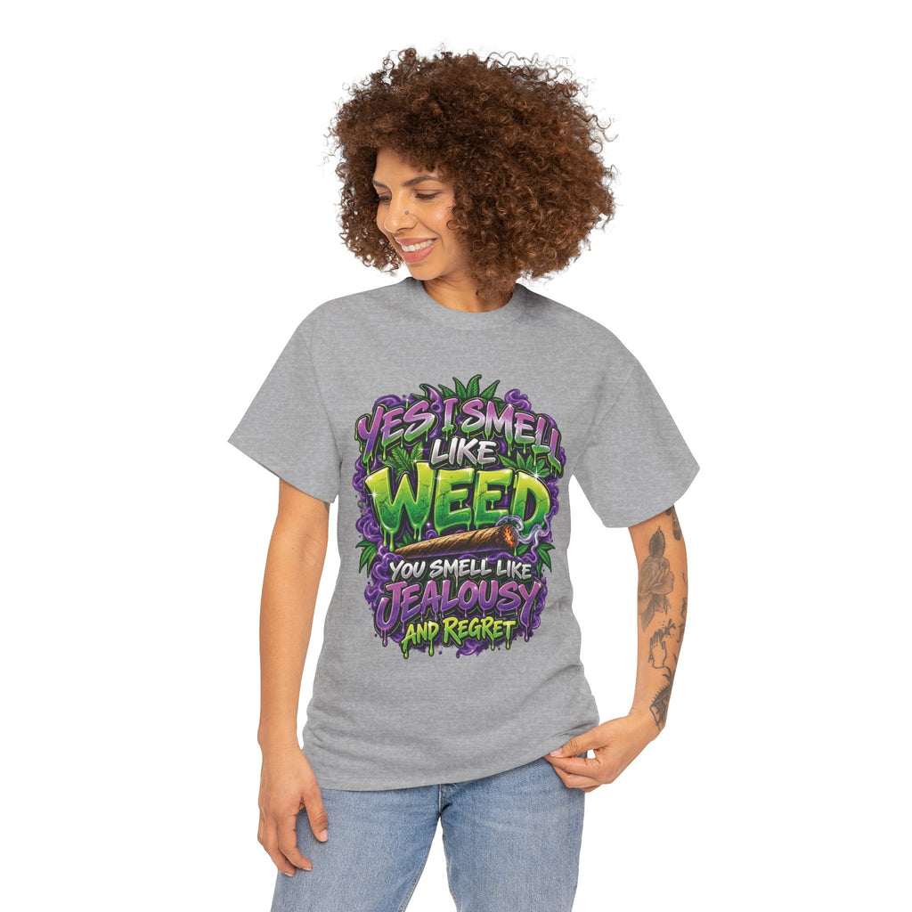 You Smell Like Weed T-Shirt | Cannabis Graphic Tee, Funny Stoner Slogan