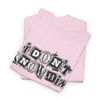 I Don’t Know Him Couples Statement T-Shirt