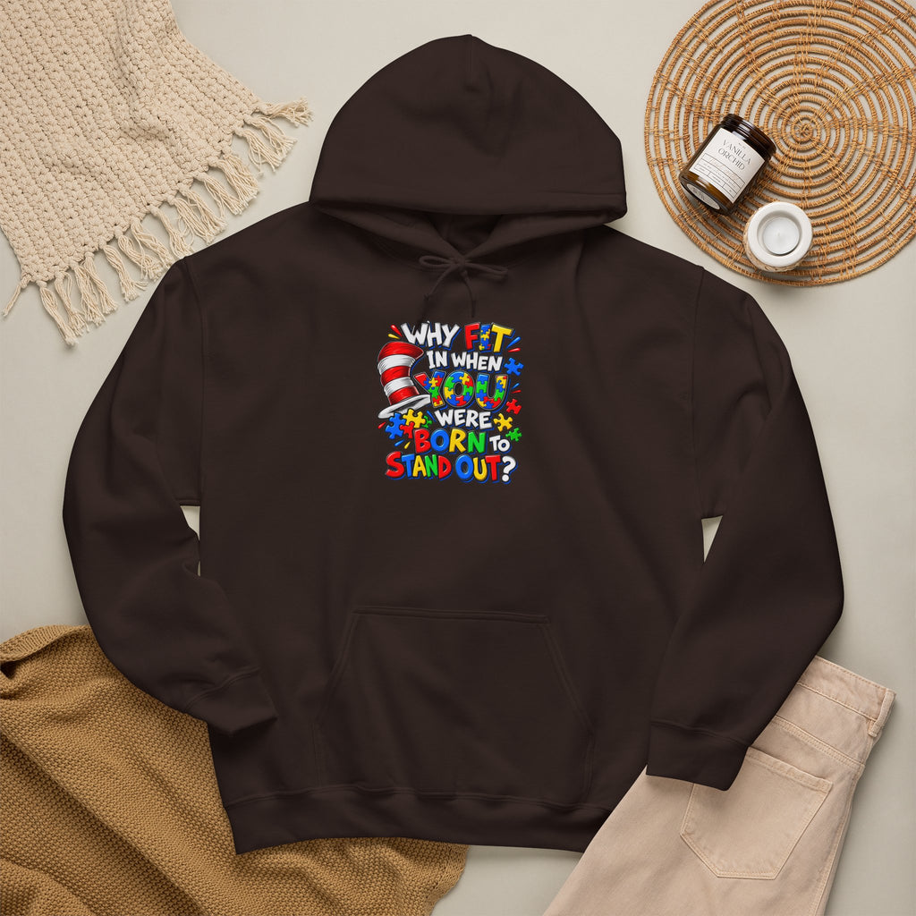 Dr. Seuss Cat in the Hat Quote Hoodie | Why Fit In When You Were Born To Stand Out Autism