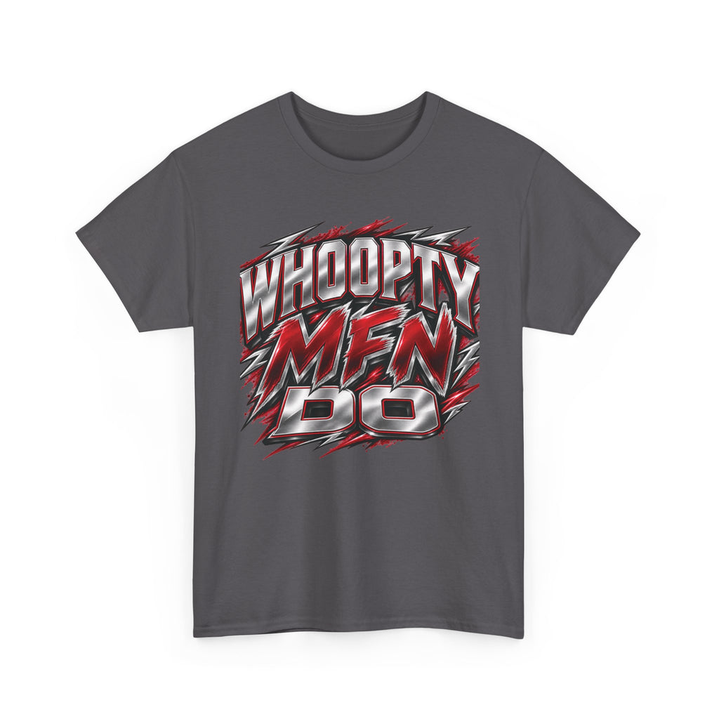 Whoopty MFN Do Statement Men’s Graphic Tee
