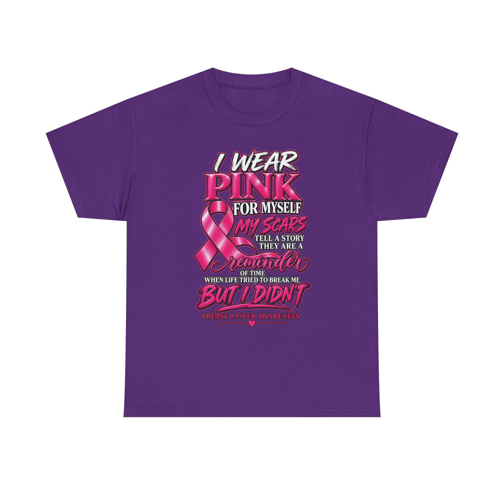 I Wear Pink For Myself T-Shirt | Breast Cancer Awareness Ribbon Tee