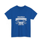 Awesome Dad T-Shirt | "This Is What An Awesome Dad Looks Like", Fathers Day Tee