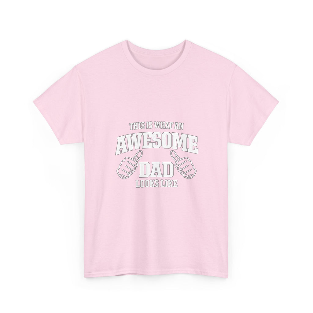Awesome Dad T-Shirt | "This Is What An Awesome Dad Looks Like", Fathers Day Tee