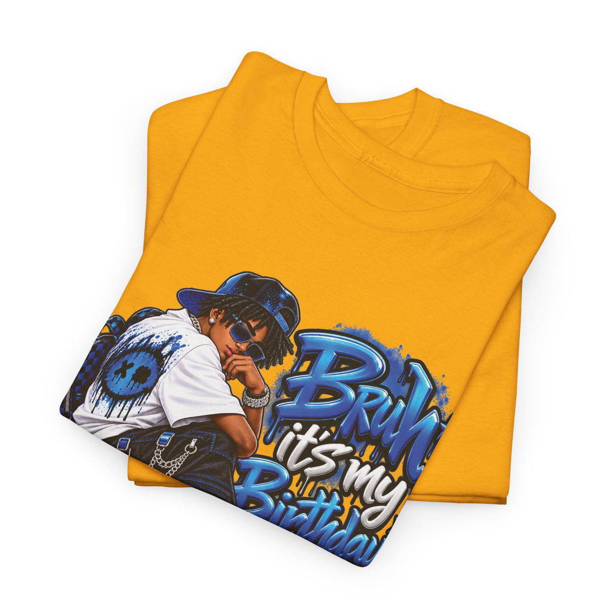 Bruh It’s My Birthday Graphic T-Shirt