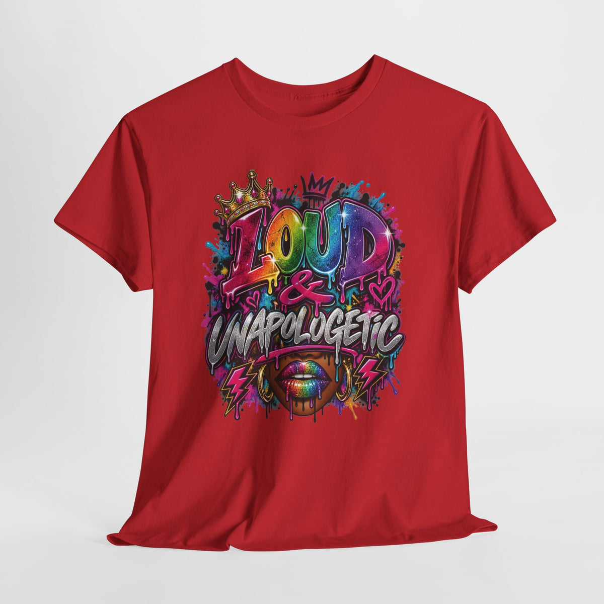 Loud & Unapologetic T-Shirt | Colorful Graffiti Typography, Bold Street Art Tee