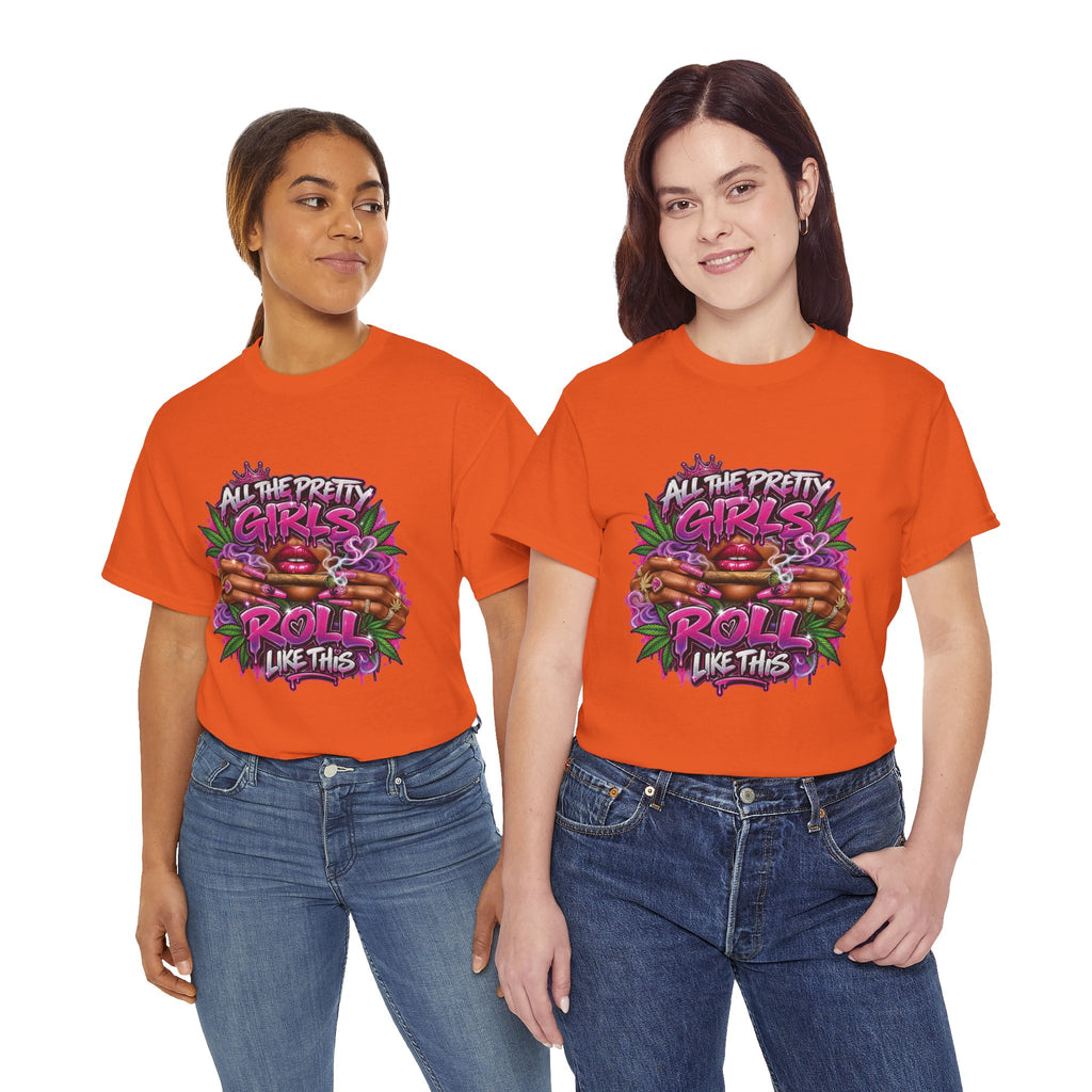 All The Pretty Girls Roll Like This T-Shirt | Pink Graffiti Cannabis Hands Design