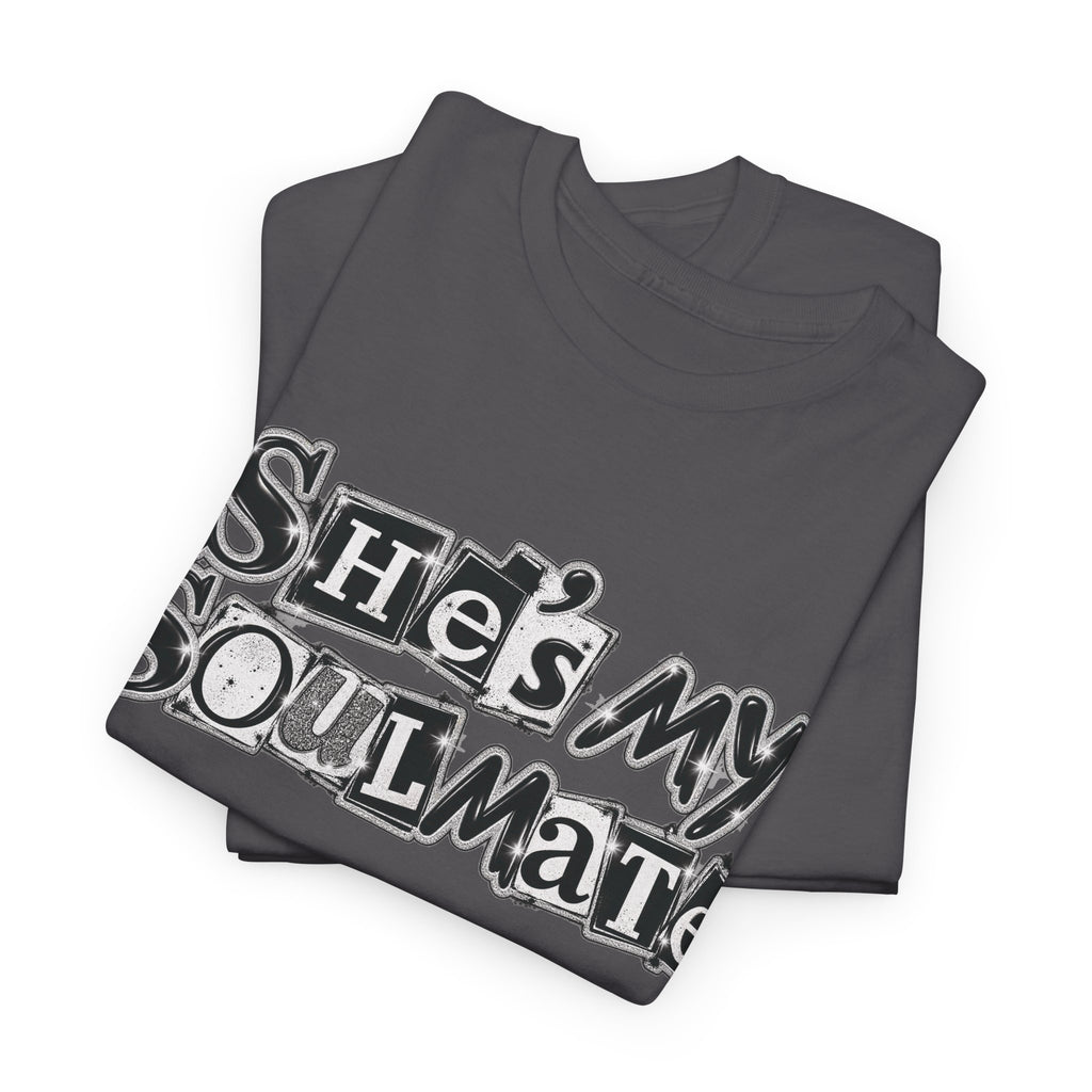 She's My Soulmate Couples T-Shirt
