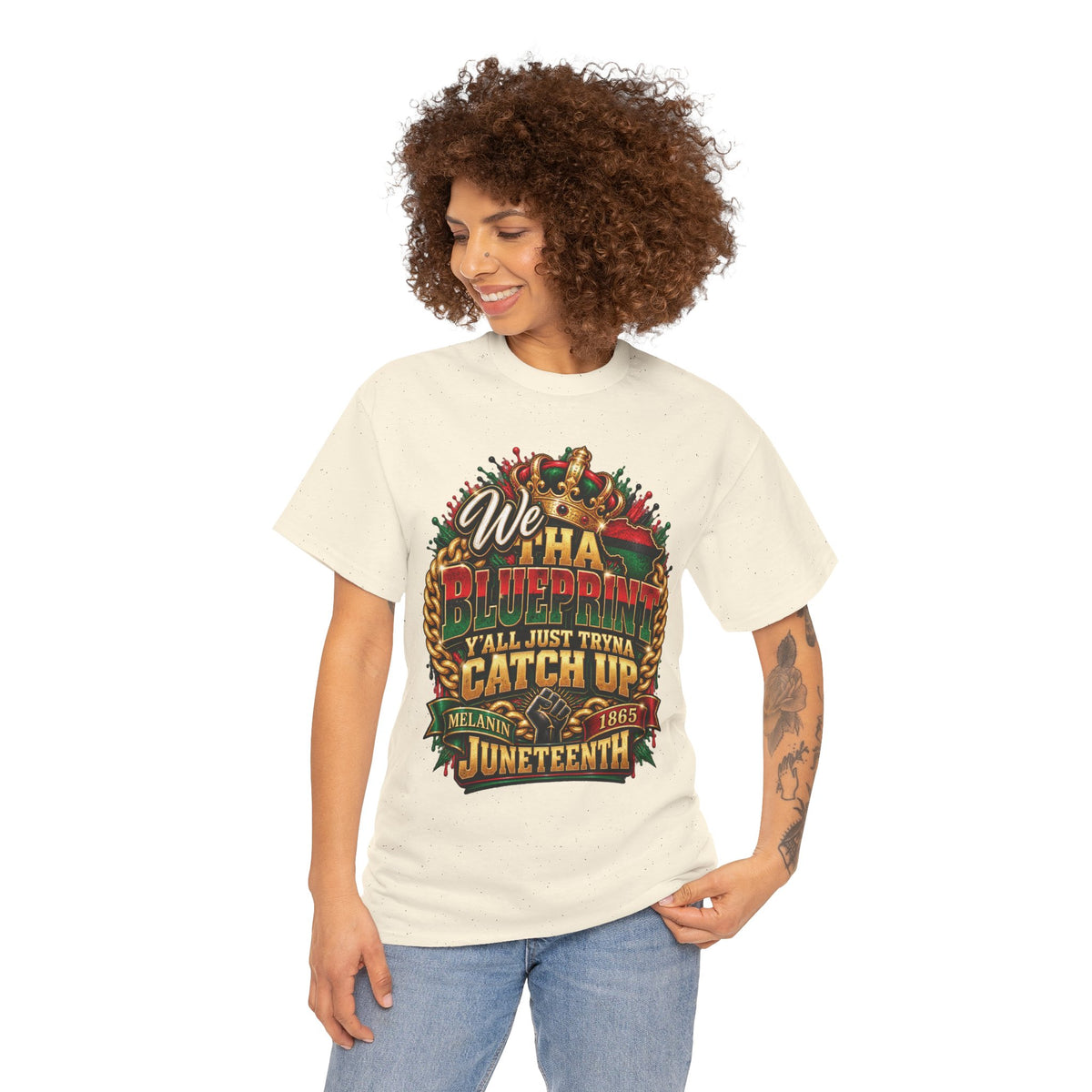 We Have the Blueprint Y'all Just Tryna Catch Up Juneteenth Tee | Melanin 1865