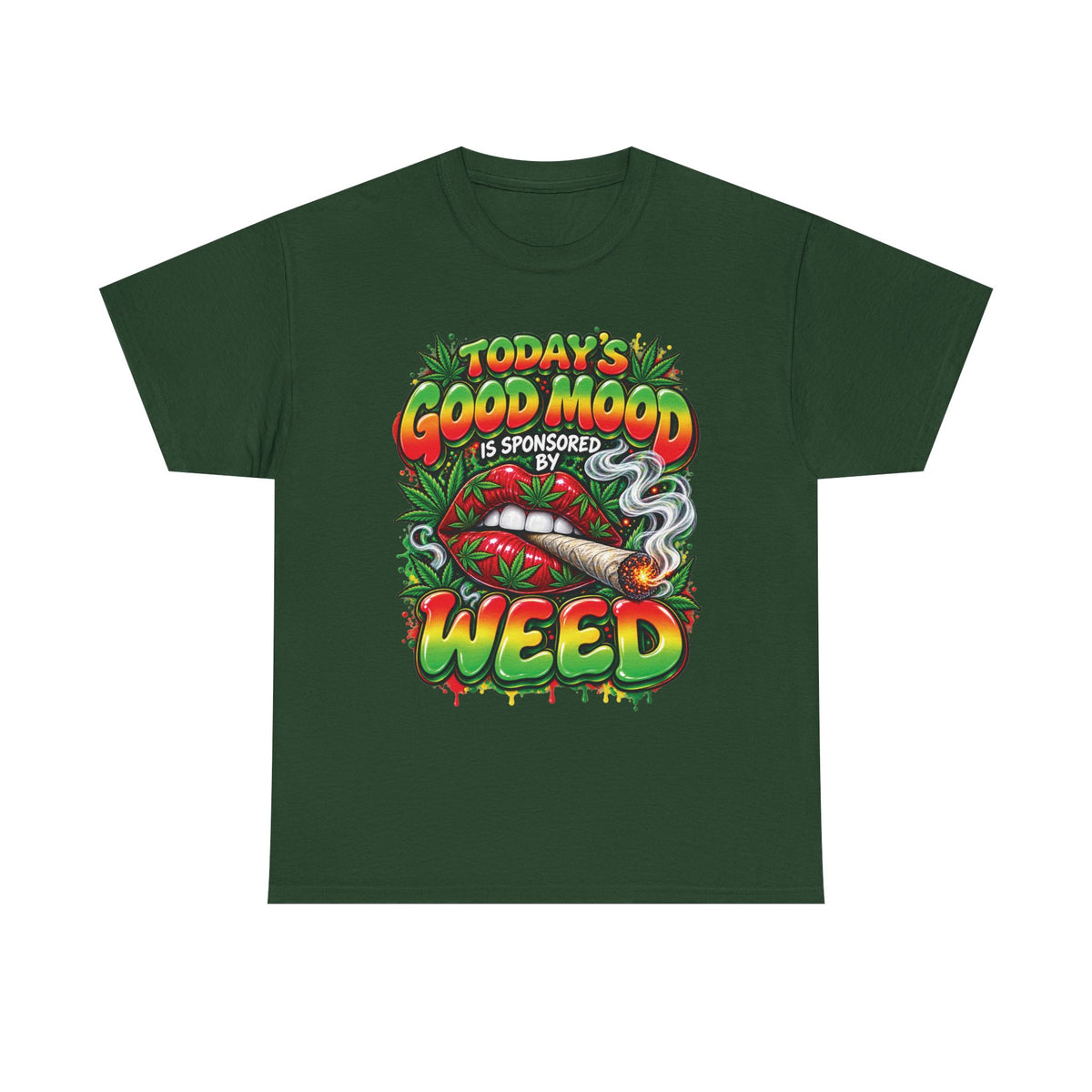 Todays Good Mood Is Sponsored By Weed Tee | Cannabis Graphic Shirt