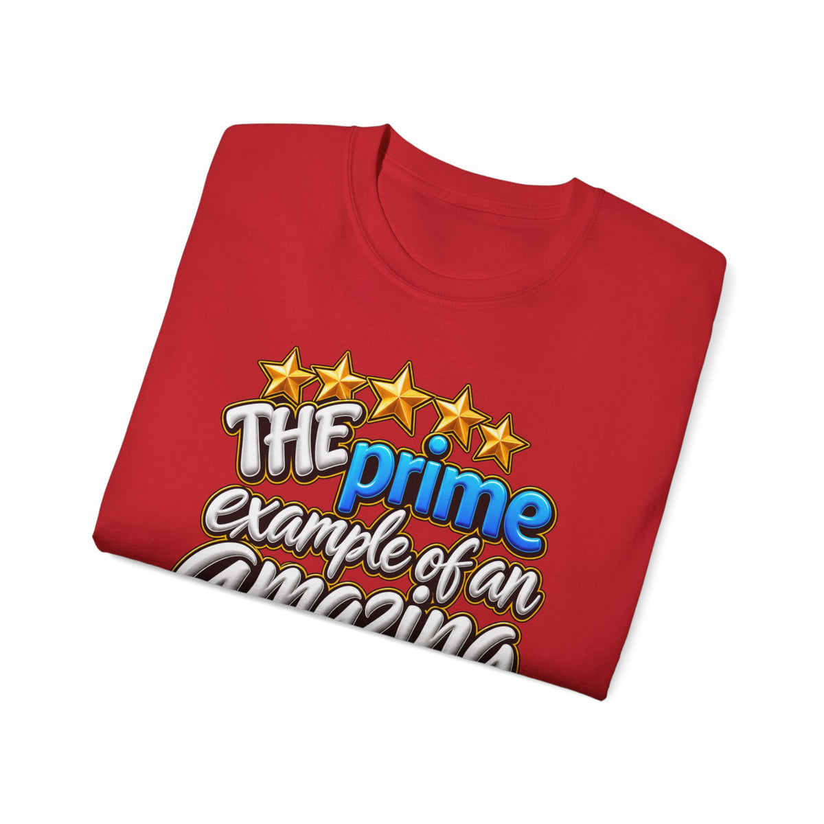 The Prime Example of an Amazing Couple T-Shirt