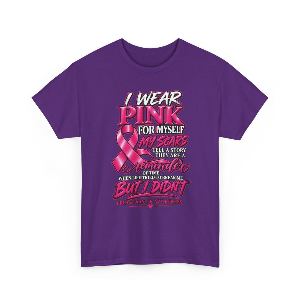 I Wear Pink For Myself T-Shirt | Breast Cancer Awareness Ribbon Tee
