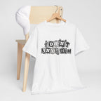 I Don’t Know Him Couples Statement T-Shirt