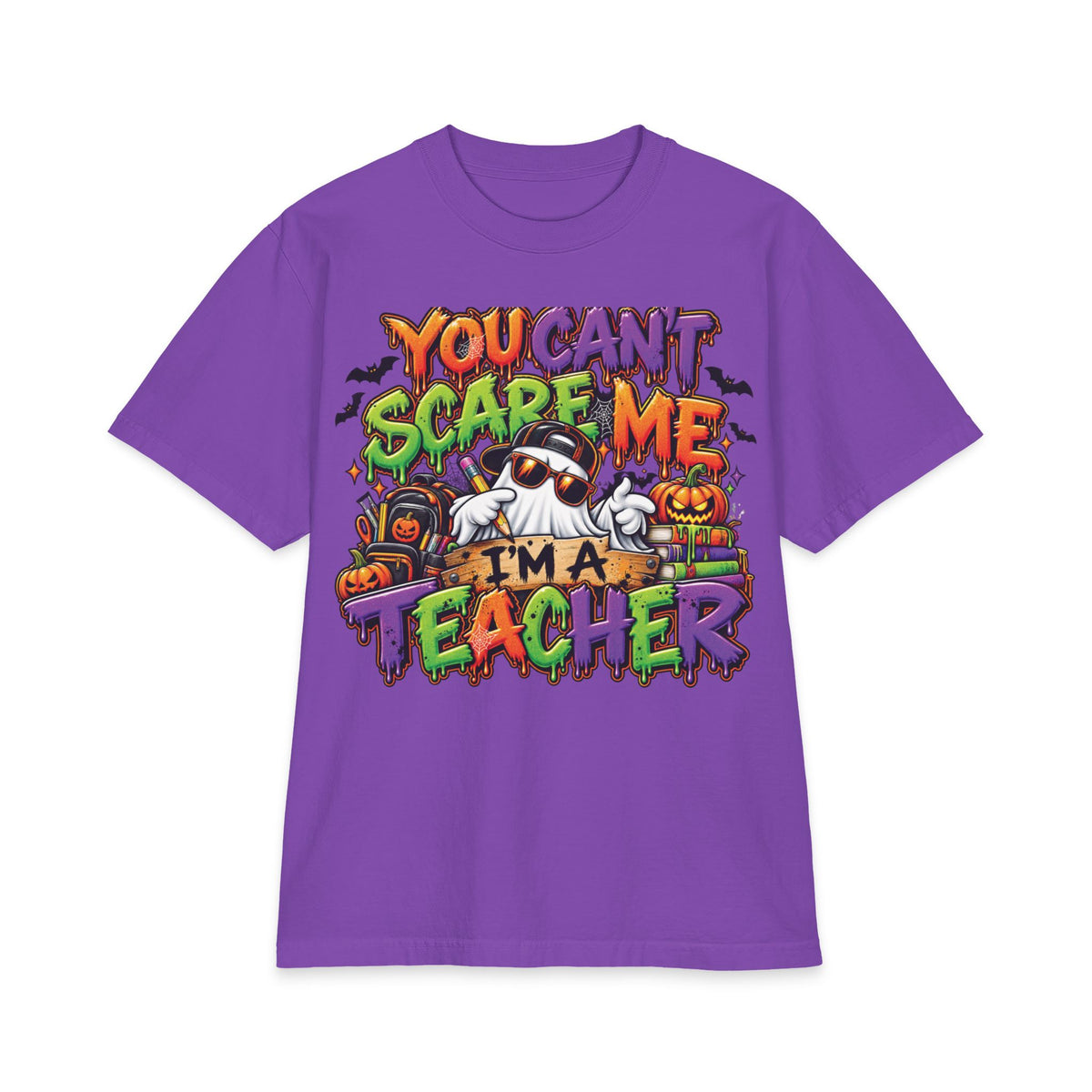 You Can't Scare Me I'm a Teacher Short Sleeve | Halloween Teacher Shirt